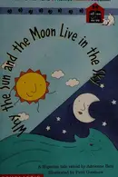 Book cover of Why the sun and the moon live in the sky