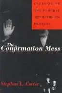 Book cover of The confirmation mess