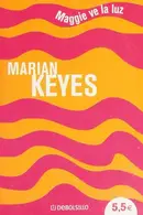 Book cover of Maggie Ve La Luz