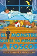 Book cover of El monstre que es va menjar la foscor