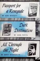 Book cover of Passport for a renegade; Dark destination; All through the night