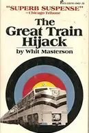 Book cover of The Great Train Hijack
