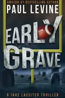 Book cover of EARLY GRAVE