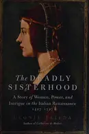 Book cover of The deadly sisterhood