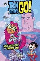 Book cover of Save the Date and Opposite Day!