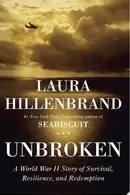 Book cover of Unbroken A World War II Story of Survival, Resilience, and Redemption