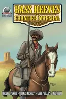 Book cover of Bass Reeves Frontier Marshal Volume 1