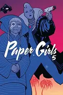 Book cover of Paper Girls Volume 5