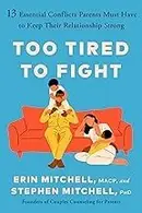 Book cover of Too Tired to Fight
