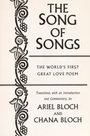 Book cover of The Song of songs : the world's first great love poem