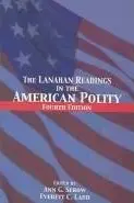 Book cover of The Lanahan readings in the American polity