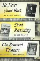 Book cover of He Never Came Back; Dead Reckoning; The Benevent Treasure