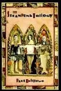 Book cover of The steampunk trilogy