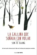 Book cover of La gallina que soñaba con volar