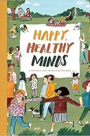 Book cover of Happy, Healthy Minds