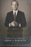 Book cover of The Man Who Ran Washington