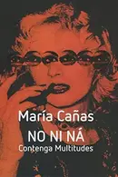 Book cover of No ni ná. Contenga multitudes
