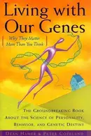 Book cover of Living with our genes