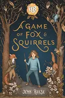 Book cover of A Game of Fox & Squirrels