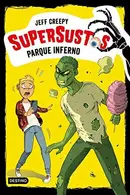 Book cover of Supersustos. Parque Inferno