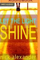 Book cover of Let the Light Shine