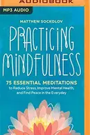 Book cover of Practicing Mindfulness