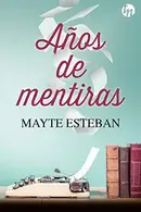 Book cover of Años de mentiras