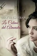 Book cover of La colina del almendro