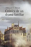 Book cover of Crónica de un drama familiar