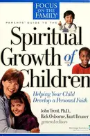 Book cover of Parent's guide to the spiritual growth of children