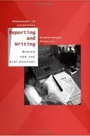Book cover of Workbook to Accompany Reporting and Writing Basics for the 21st Century