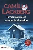 Book cover of Tormenta de nieve y aroma de almendras