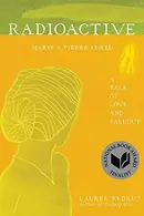 Book cover of Radioactive : Marie & Pierre Curie