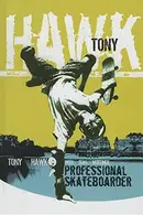 Book cover of Tony Hawk : The Autobiography