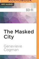 Book cover of Masked City, The