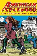 Book cover of AMERICAN SPLENDOR. LOS CÓMICS DE BOB Y HARV