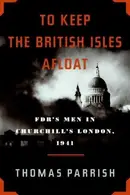 Book cover of To keep the British Isles afloat