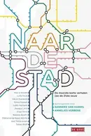 Book cover of Naar de stad