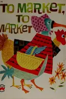 Book cover of To Market, To Market