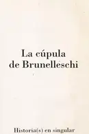 Book cover of La cu pula de Brunelleschi
