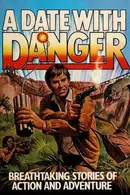 Book cover of A Date With Danger