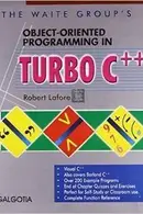 Book cover of The Waite Group's Object-oriented Programming in Turbo C++