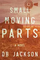 Book cover of Small Moving Parts
