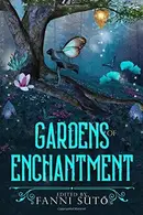 Book cover of Gardens of Enchantment