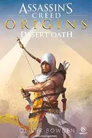 Book cover of Assassin's Creed Origins. Desert Oath