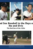 Book cover of Red Sox Baseball in the Days of Ike and Elvis