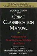 Book cover of Pocket guide to the Crime classification manual