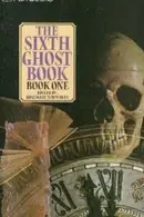 Book cover of The Sixth Ghost Book.