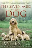 Book cover of The Seven Ages of Your Dog