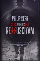 Book cover of Se os mortos não ressuscitam